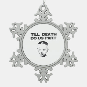 Till Death Do Us Part Classic Sloth Snowflake Pewter Christmas Ornament
