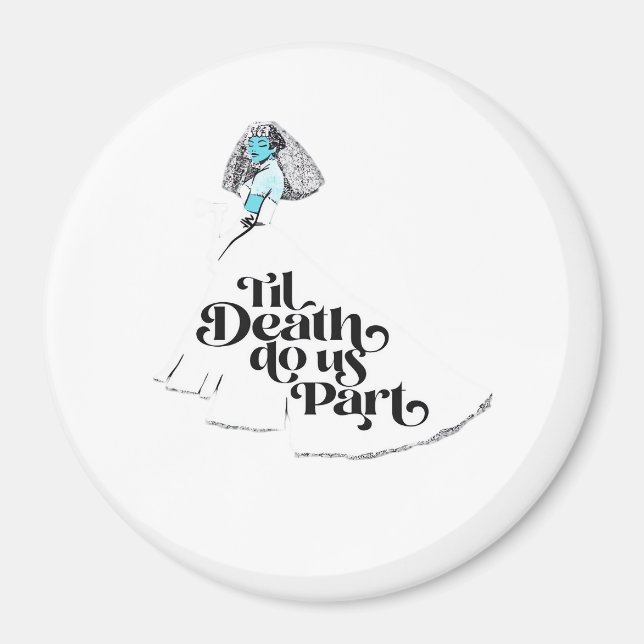 Till Death Do Us Part Classic – Spooky Love Magnet (Front)