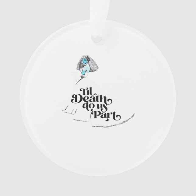 Till Death Do Us Part Classic – Spooky Love Ornament (Front)