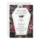 Till Death Do Us Part Floral Elegant Goth Wedding