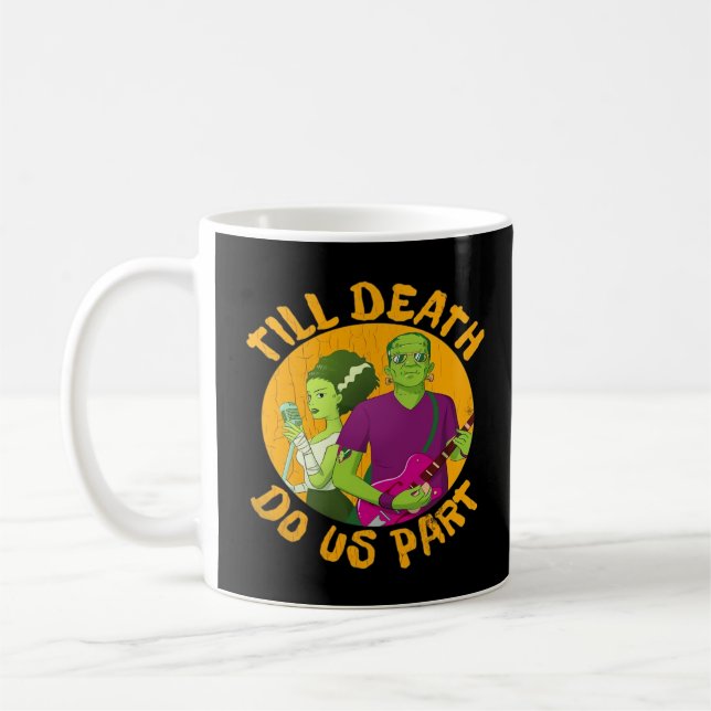 Till Death Do Us Part! Funny Halloween Design For  Coffee Mug (Left)