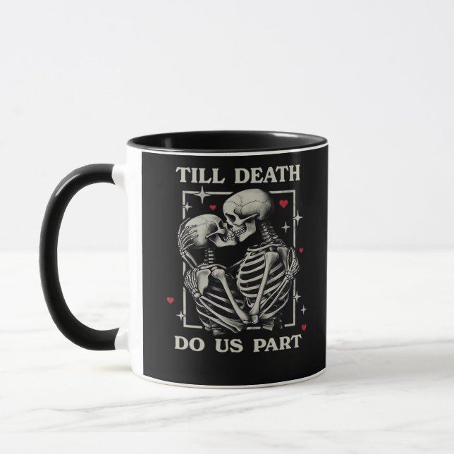 Till Death Do Us Part – Funny Halloween Slogan Mug (Left)