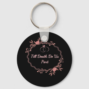 Till Death Do Us Part – Ghostly Wedding Key Ring