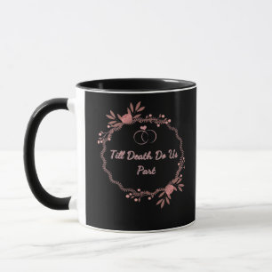 Till Death Do Us Part – Ghostly Wedding Mug
