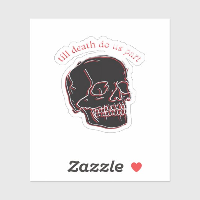 Till Death Do Us Part - Glitch Skull With Funny Te (Sheet)