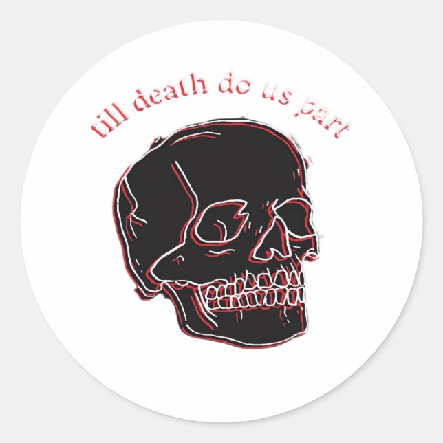 Till Death Do Us Part - Glitch Skull With Funny Te Classic Round Sticker (Front)