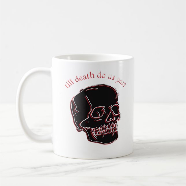 Till Death Do Us Part - Glitch Skull With Funny Te Coffee Mug (Left)
