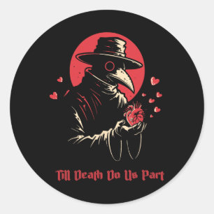 Till Death Do Us Part Gothic Plague Doctor Anti-va Classic Round Sticker