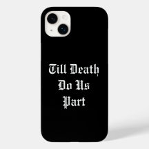 Till Death Do Us Part iPhone Case - black