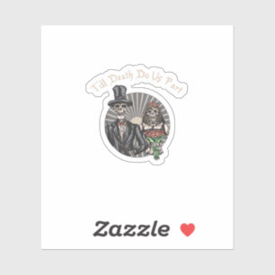 Till Death Do Us Part - Newlywed Skull Married Cou