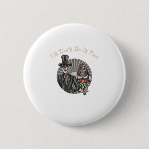 Till Death Do Us Part - Newlywed Skull Married Cou 6 Cm Round Badge
