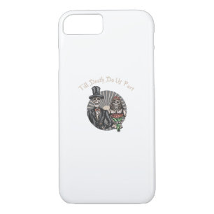 Till Death Do Us Part - Newlywed Skull Married Cou iPhone 8/7 Case
