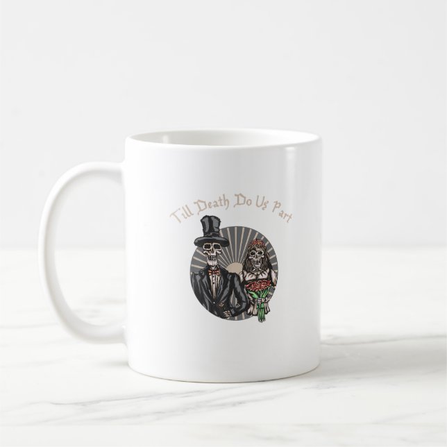 Till Death Do Us Part - Newlywed Skull Married Cou Coffee Mug (Left)