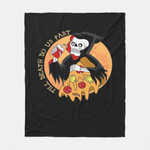 Till Death Do Us Part. Pizza Forever! Fleece Blanket