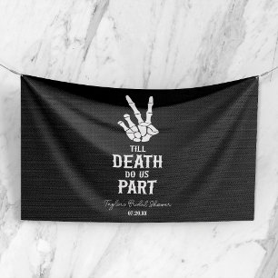 Till Death Do Us Part Skeleton Bridal Shower Banner
