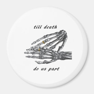 Till Death Do Us Part Skeleton Hands (Cream) Class Magnet