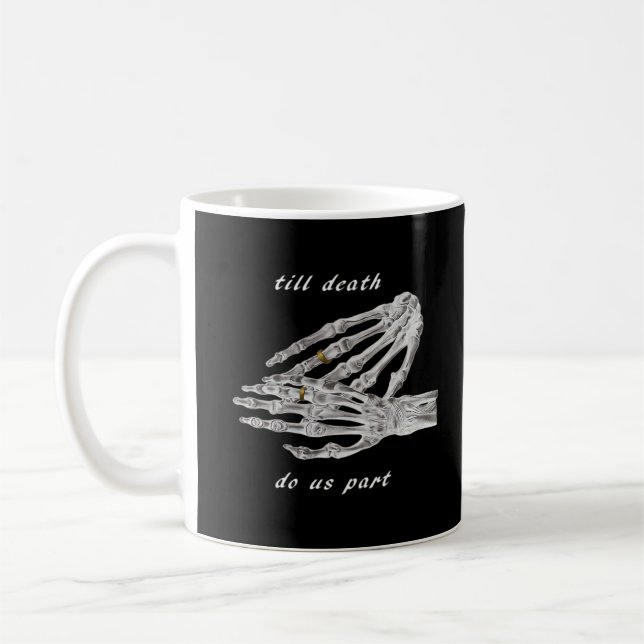 Till Death Do Us Part Skeleton Hands Quote (Black  Coffee Mug (Left)