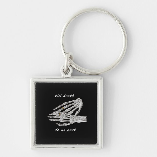 Till Death Do Us Part Skeleton Hands Quote (Black  Key Ring (Front)