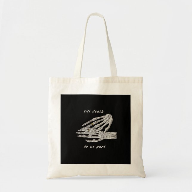 Till Death Do Us Part Skeleton Hands Quote (Black  Tote Bag (Front)