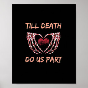 Till Death Do Us Part Skeleton Heart Hands Valenti Poster