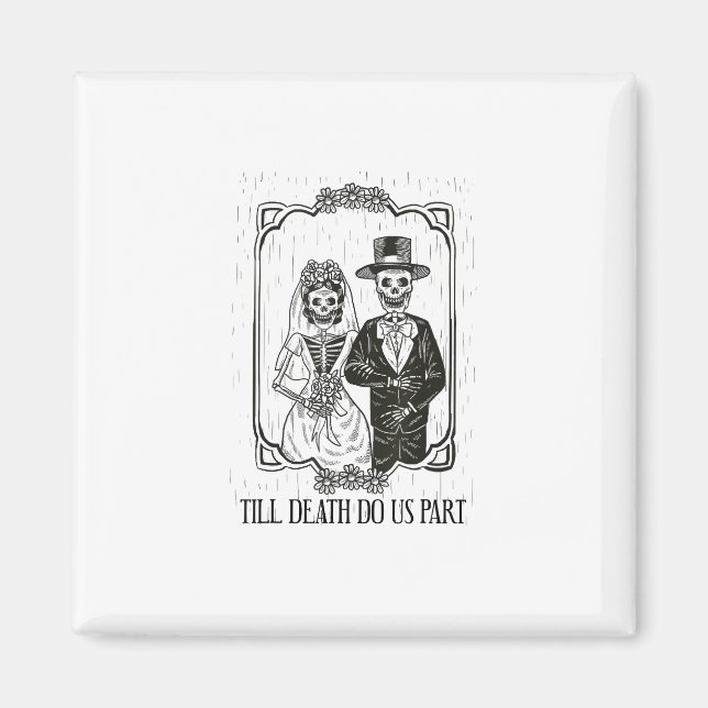 Till Death Do Us Part Skeleton Wedding Couple – Magnet (Front)