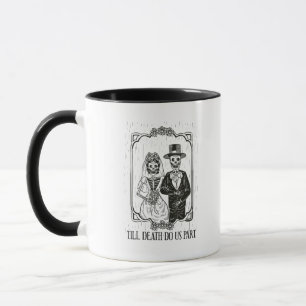 Till Death Do Us Part Skeleton Wedding Couple – Mug