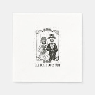 Till Death Do Us Part Skeleton Wedding Couple – Napkin