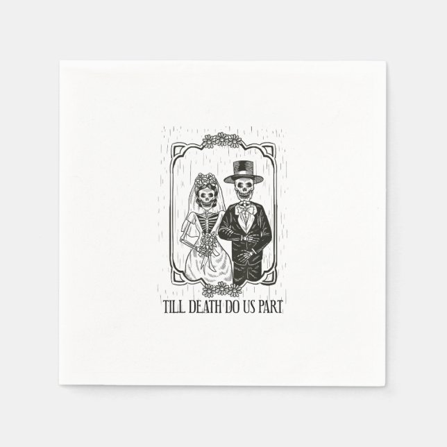 Till Death Do Us Part Skeleton Wedding Couple – Napkin (Front)