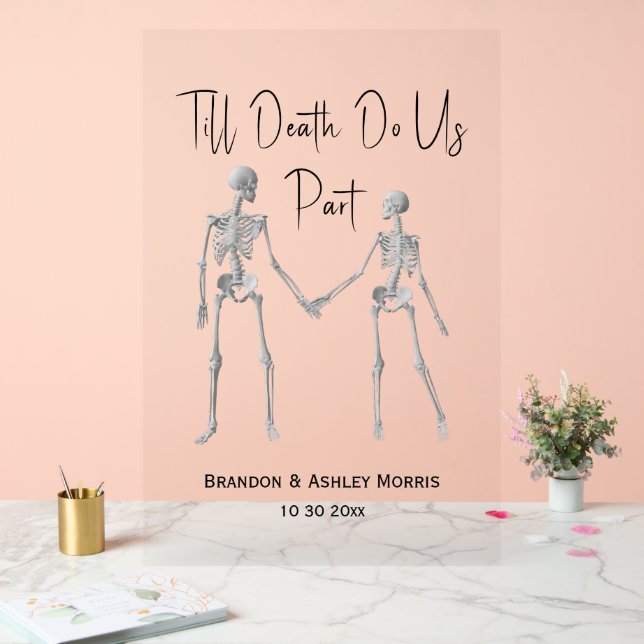 Till Death Do Us Part Skeleton Wedding Welcome Acrylic Sign (Wedding)