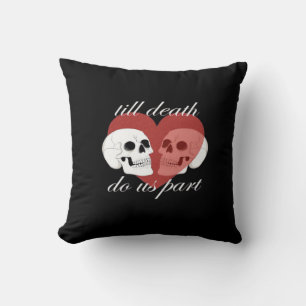 Till Death Do Us Part Skull Quote Classic Cushion