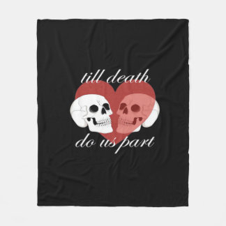 Till Death Do Us Part Skull Quote Classic Fleece Blanket