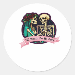 Till Death Do Us Part Valentine Art – Spooky Cute Classic Round Sticker