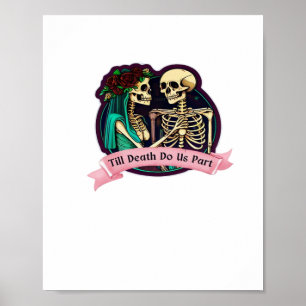 Till Death Do Us Part Valentine Art – Spooky Cute Poster