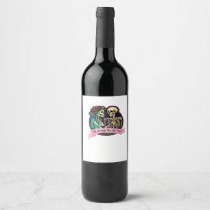 Till Death Do Us Part Valentine Art – Spooky Cute Wine Label