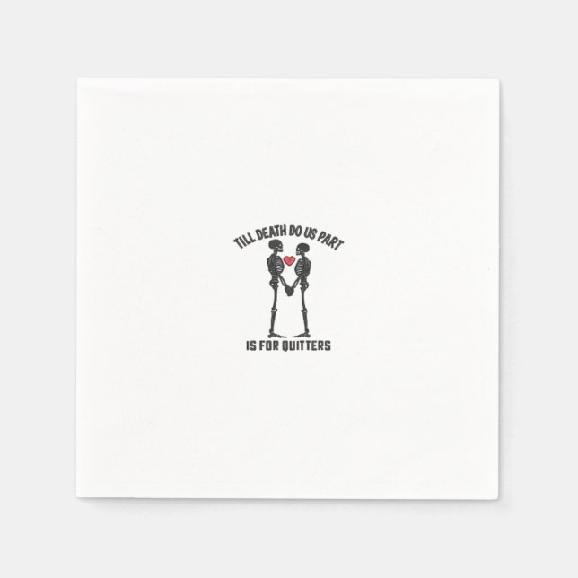 Till Death Do Us Part Valentine Design  Napkin (Front)