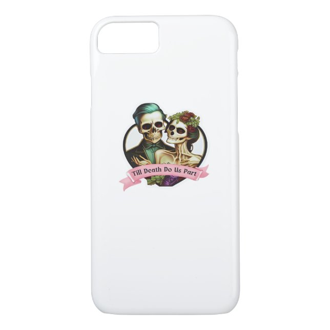 Till Death Do Us Part Valentine Skeleton Classic  Case-Mate iPhone Case (Back)
