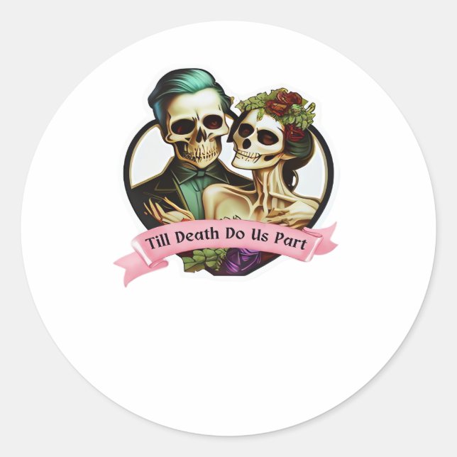 Till Death Do Us Part Valentine Skeleton Classic  Classic Round Sticker (Front)