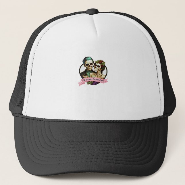 Till Death Do Us Part Valentine Skeleton Classic  Trucker Hat (Front)