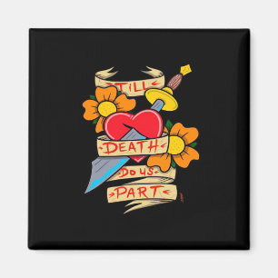 Till Death Do Us Part Vintage Tattoo Classic Magnet