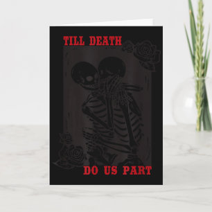 Till Death Do Us Part Wedding Skeleton Couple Vale Card