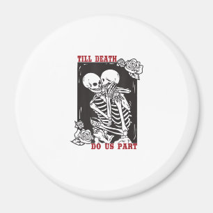 Till Death Do Us Part Wedding Skeleton Couple Vale Magnet