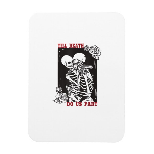 Till Death Do Us Part Wedding Skeleton Couple Vale Magnet (Vertical)