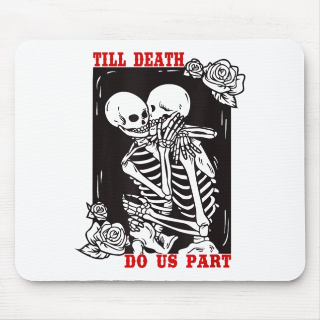 Till Death Do Us Part Wedding Skeleton Couple Vale Mouse Mat (Front)