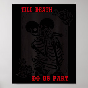 Till Death Do Us Part Wedding Skeleton Couple Vale Poster