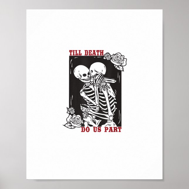 Till Death Do Us Part Wedding Skeleton Couple Vale Poster (Front)