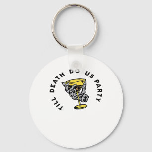 Till Death Do Us Part-Y Classic Funny Key Ring