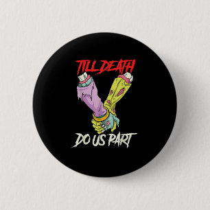 Till Death Do Us Part Zombie Hands Death Pastel Go 6 Cm Round Badge