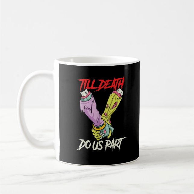 Till Death Do Us Part Zombie Hands Death Pastel Go Coffee Mug (Left)