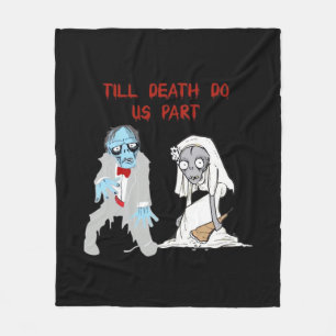 Till Death Do Us Part Zombie Wedding Halloween Cou Fleece Blanket