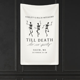 Till Death Do Us Party Bachelorette Weekend Banner